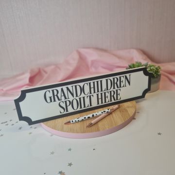 Grandchildren Spoilt Here Train Sign - Black