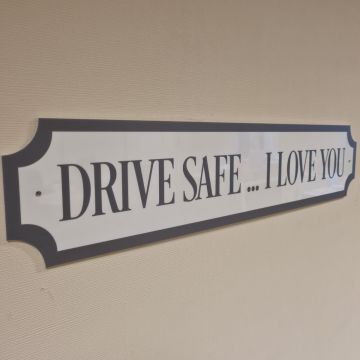 Personalised Drive Safe Train Sign